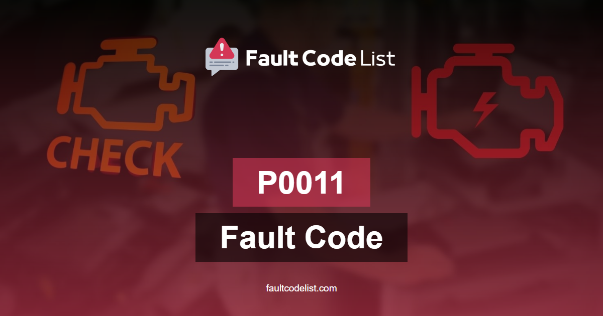 p0011-fault-code-diagnosis-and-repair-guide-fault-code