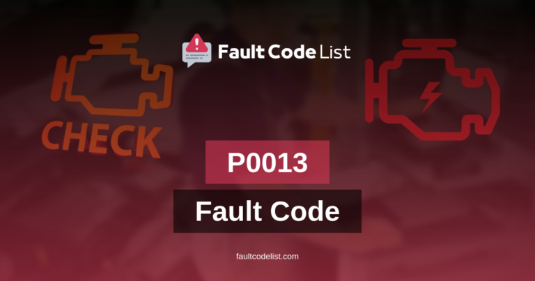 P0013 Fault Code
