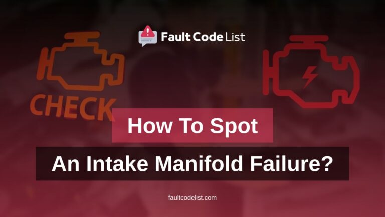 How To Spot An Intake Manifold Failure?